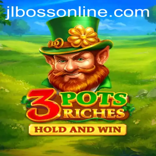 Discover the Thrilling World of 3potsRiches Powered by JLBOSS